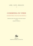 Pasquale Stoppelli - Commedia in versi da restituire a Niccolò Machiavelli - Edizione critica secondo il ms. Banco Rari 29.