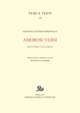 Giovanni Antonio Romanello et Francesca Florimbii - Amorosi versi - (Rhythmi vulgares).