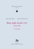 Maria Luisa Doglio et Manlio Pastore Stocchi - Rime degli Arcadi I-XIV, 1716-1781 - Un'antologia.