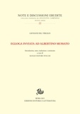 Giovanni Del Virgilio et Manlio Pastore Stocchi - Egloga inviata ad Albertino Mussato.