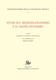 Elisabetta Cattanei et Carlo Natali - Studi sul medioplatonismo e il neoplatonismo.