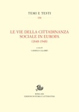 Carmelo Calabrò - Le vie della cittadinanza sociale in Europa (1848-1948).