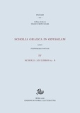 Filippomaria Pontani (cur.) et Filippomaria Pontani - Scholia graeca in Odysseam. IV - Scholia ad libros η-θ.