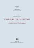 Martina Savio - Screditare per valorizzare - Giovanni Tzetze, le sue fonti, i committenti e la concorrenza.