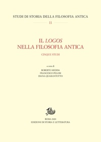 Roberto Medda et Francesco Pelosi - Il logos nella filosofia antica - Cinque studi.