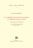 Lucia Gualdo Rosa - Giovanni Aurispa e la sua carriera al servizio della curia - Da Eugenio IV a Callisto III.