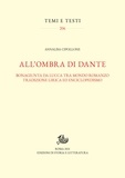 Annalisa Cipollone - All'ombra di Dante - Bonagiunta da Lucca tra mondo romanzo, tradizione lirica ed enciclopedismo.