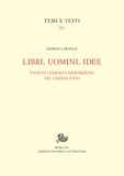 Giorgio Caravale - Libri, uomini, idee - Studi su censura e Inquisizione nel Cinquecento.