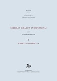 Filippomaria Pontani - Scholia graeca in Odysseam. V - Scholia ad libros ι-κ.