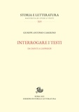 Giuseppe Antonio Camerino - Interrogare i testi - Da Dante a Leopardi.