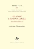 Alessia Lirosi et Alessandro Saggioro - Religioni e parità di genere - Percorsi accidentati.