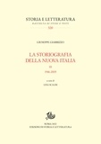 Giuseppe Giarrizzo et Lina Scalisi - La storiografia della nuova Italia. III - 1946-2005.
