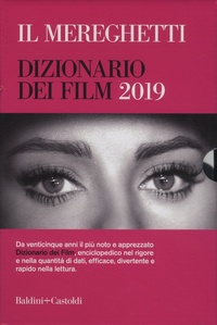 Paolo Mereghetti - Il Mereghetti - Dizionario dei film.