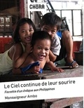  Monseigneur Ambo David - Le Ciel continue de leur sourire - Fioretti d’un évêque aux Philippines.