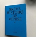 Fulin Rinaldo - Brief history of venise.