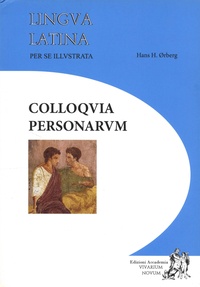 Hans-H Orberg - Lingua Latina per se illustrata - Colloquia Personarum.