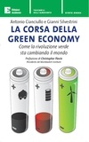 Gianni Silvestrini et Antonio Cianciullo - La corsa della green economy.