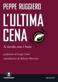 Ruggiero Peppe - L'Ultima Cena.