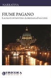 Laura Costantini et Loredana Falcone - FIUME PAGANO.