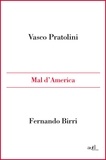 Vasco Pratolini et Fernando Birri - Mal d'America.
