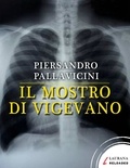 Piersandro Pallavicini - Il mostro di Vigevano.