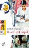 Bulbul Sharma et Pietro Ferrari - Il sarto di Giripul.