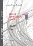 Maria Evelina Buffa Nazzari et Francesco Crisafulli - Spesso sono arrivata seconda - Vagabondaggi autobiografici di un granello di sabbia.