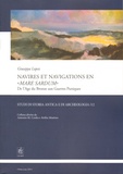 Antonio M. Corda et Attilio Mastino - Navires et navigations en" Mare Sardum" de l'Age du Bronze aux guerres puniques.