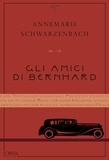 Annemarie Schwarzenbach et Vittoria Schweizer - Gli amici di Bernhard.