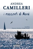 Andrea Camilleri et Francesco Anzalone - I racconti di Nené.