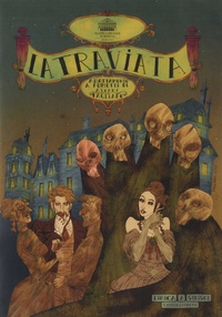 Stefano Ascari et Alberto Pagliaro - La Traviata - Adattamento a fumetti.