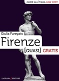 Giulia Furegato - Firenze (quasi) gratis.