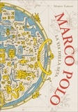 Marco Tabilio - Marco Polo. La via della seta.