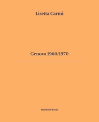 Lisetta Carmi - Genova 1960/1970.
