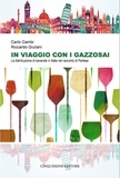 Carlo Cambi et Riccardo Giuliani - In viaggio con i gazzosai - La distribuzione di bevande in Italia nel racconto di Partesa.