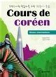 Yonghae Kwon et Jungyoon Choi - Cours de coréen - Niveau intermédiaire. 2 CD audio