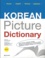 Hyoun - hwa Kang - KOREAN PICTURE DICTIONARY 1, +MP3 CD (Anglais/Chinois/Japonais).