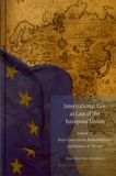 Enzo Cannizzaro et Paolo Palchetti - International Law as Law of the European Union.
