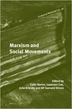 Colin Barker et Laurence Cox - Marxism and Social Movements.