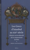 Méropi Anastassiadou-Dumont - Les Grecs d'Istanbul au XIXe siècle - Histoire socioculturelle de la communauté de Péra.