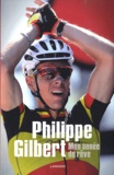 Philippe Gilbert - Philippe Gilbert - Mon année de rêve.