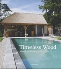 Tine Verdickt - Timeless wood - Outdoor living with style.