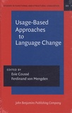 Evie Coussé et Ferdinand Von Mengden - Usage-Based Approaches to Language.