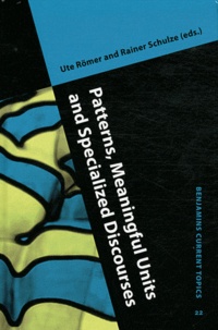 Ute Römer - Patterns, Meaningful Units and Specialized Discourses.