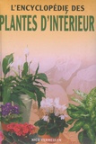 Nico Vermeulen - L'encyclopédie des plantes d'intérieur.