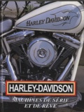 Jim Lensveld - Harley-Davidson - Machines de série et de rêve.