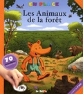Grégory Blot et Michèle Soldevila - Les Animaux de la forêt.
