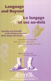 Paul Joret et Aline Remael - Language and Beyond - Actuality and virtuality in the relations between word, image and sound.