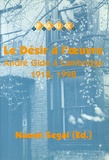 Naomi Segal - Le désir à l'oeuvre - André Gide à Cambridge 1918-1998.