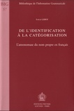 Sarah Leroy - De l'identification à la catégorisation - L'antonomase du nom propre français.